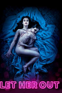 Let Her Out - Poster