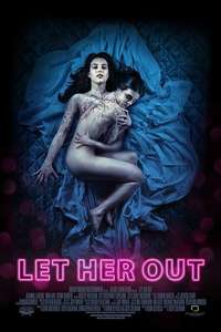 Let Her Out - Poster