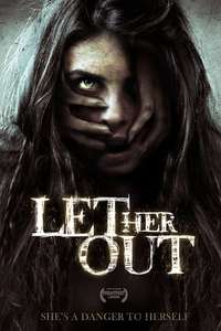 Let Her Out - Poster