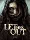 Let Her Out