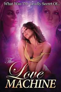 The Love Machine - Poster