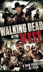 Walking Dead In The West