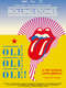 The Rolling Stones Olé Olé Olé! : A Trip Across Latin America