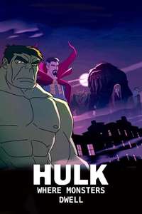 Hulk: Where Monsters Dwell - Posters