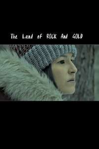 The Land of Rock and Gold - Poster