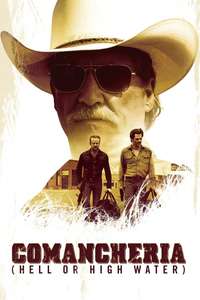 Hell or High Water - Poster