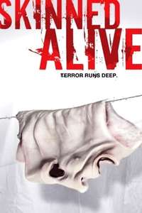 Skinned Alive - Poster