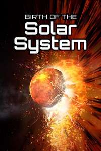 Birth Of The Solar System - Poster