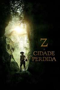 The Lost City of Z - Poster