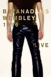 Bryan Adams: Wembley Live 1996