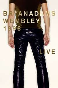 Bryan Adams: Wembley Live 1996 - Poster