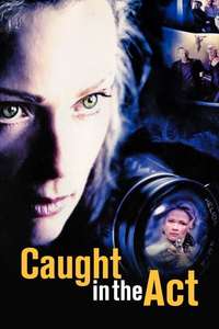 Caught in the Act - Poster