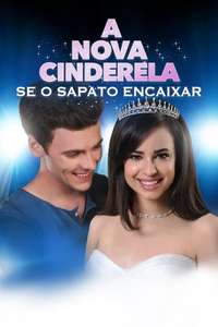 A Cinderella Story: If the Shoe Fits - Poster