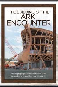 The Building of the Ark Encounter - Poster