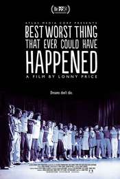 Best Worst Thing That Ever Could Have Happened...