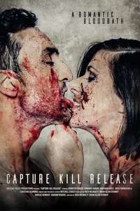 Capture Kill Release - Poster