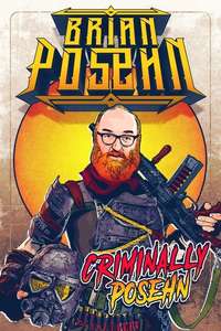Brian Posehn: Criminally Posehn - Poster