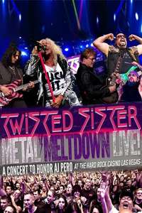 Metal Meltdown – Featuring Twisted Sister Live at the Hard Rock Casino – Las Vegas - Poster