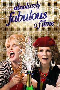 Absolutely Fabulous: The Movie - Poster