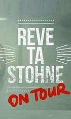 Reve ta Stohne on Tour