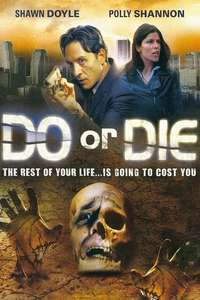 Do or die - Poster