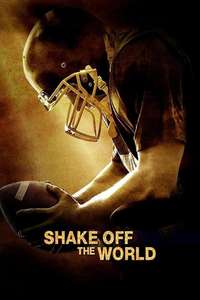 Shake Off the World - Poster