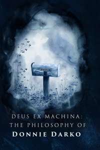 Deus ex Machina: The Philosophy of Donnie Darko - Poster