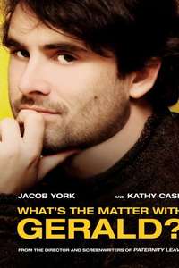 What's the Matter with Gerald? - Poster