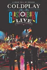 Coldplay: Live at Glastonbury 2016 - Poster