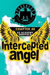 PROGRESS Chapter 40: Intercepted Angel