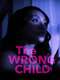 The Wrong Child