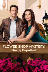 Flower Shop Mystery: Dearly Depotted - Poster