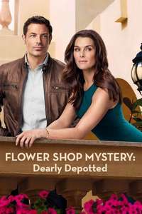 Flower Shop Mystery: Dearly Depotted - Poster