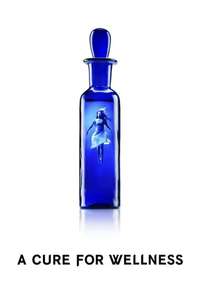 A Cure for Wellness - Poster