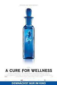 A Cure for Wellness - Poster