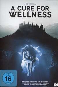 A Cure for Wellness - Poster