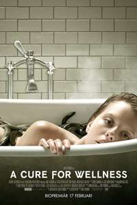 A Cure for Wellness - Poster