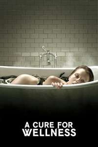 A Cure for Wellness - Poster