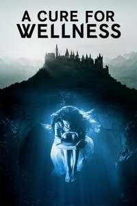 A Cure for Wellness - Poster
