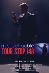 Michael Bublé - TOUR STOP 148 - Poster