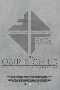 The Osiris Child - Poster
