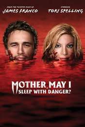 Mother  May I Sleep with Danger?
