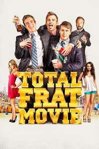 Total Frat Movie - Poster