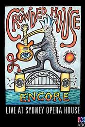 Crowded House: Live at Sydney Opera House