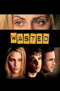 Wasted - Poster