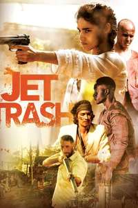 Jet Trash - Poster