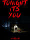 Tonight It's You