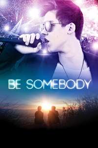Be Somebody - Poster