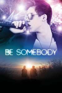Be Somebody - Poster