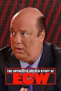 The Authentic Untold Story of ECW - Poster